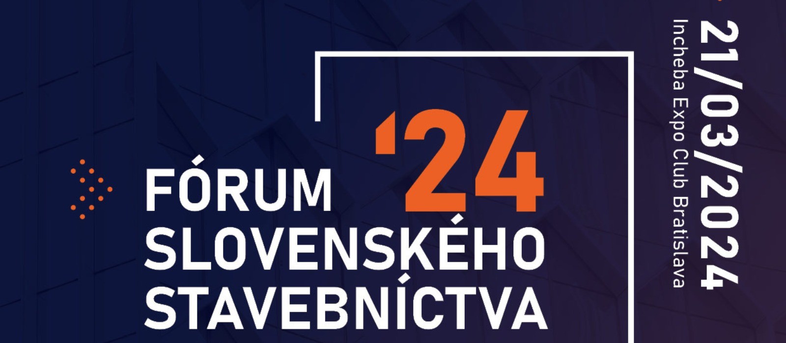 Fórum slovenského stavebníctva 2024